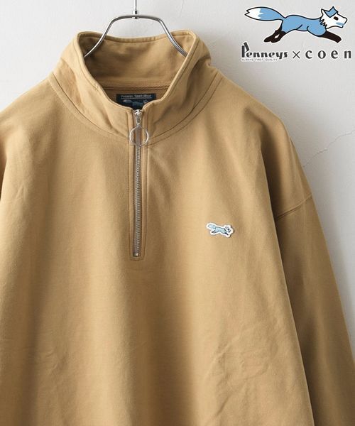 coen PENNEYS（ぺニーズ）別注スタンドハーフジップスウェット