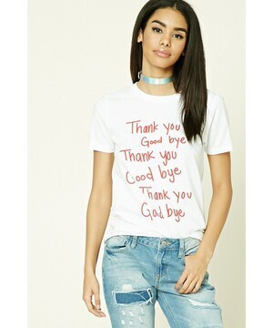 FOREVER21 Thank You Goodbye Tee